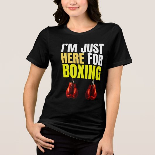 i'm just here for boxing Tri-Blend shirt (Voorkant)