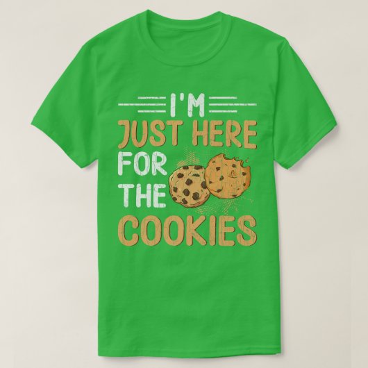 I'm Just Here For Cookies Funny Baker Baking Bake T-shirt (Design voorkant)