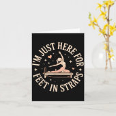 I'm Just Here For Feet In Straps Lates Lover Lates Kaart (Gele Bloem)