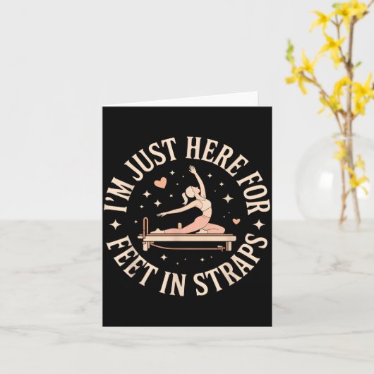 I'm Just Here For Feet In Straps Lates Lover Lates Kaart (Gele Bloem)