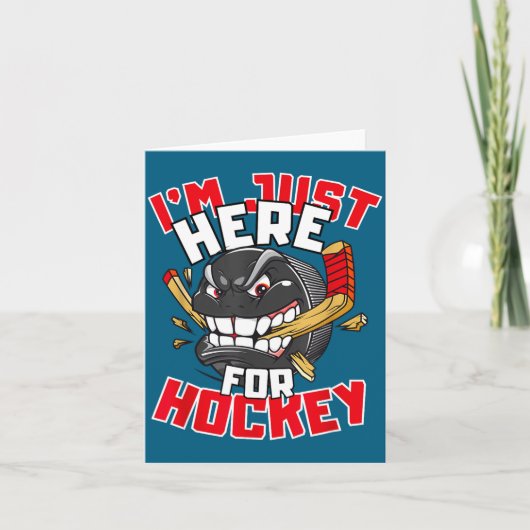 I'm Just Here For Hockey Funny Quote Hockey Lover  Kaart (Voorkant)