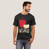 Im Just Here For The Apples T-Shirt (Voorkant volledig)