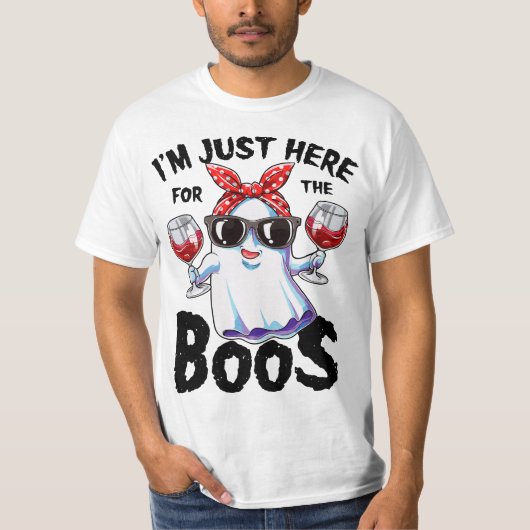 I'm Just Here For The Boos Funny Halloween Ghost C T-shirt (Voorkant)