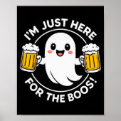 I'm Just Here For The Boos Funny Halloween Ghost M Poster (Voorkant)