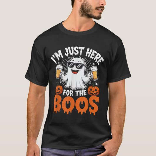 I'm Just Here For The Boos Funny Halloween Ghost  T-shirt (Voorkant)