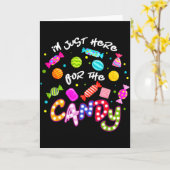 I'm Just Here For The Candy Funny Halloween Trick  Kaart (Gele Bloem)