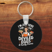 Im Just Here For The Deviled Eggs Family Drama Tha Sleutelhanger (Voorkant)