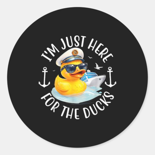 I'm Just Here For The Duck, Duck Cruise, Funny Vac Ronde Sticker (Voorkant)