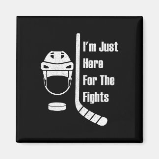 I'm Just Here For The Fights Funny Hockey (3)  Magneet