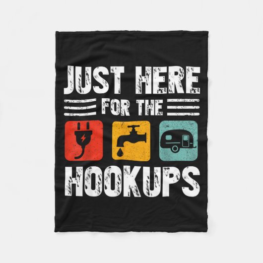 I'm Just Here For The Hook Funny Camp Rv Camper Ca Fleece Deken (Voorkant)