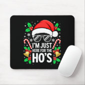 I'm Just Here For The Ho's Shirt Men Women Santa C Muismat (Met muis)