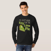 I'm Just Here For The Key Lime Pie Florida Dessert T-shirt (Voorkant volledig)