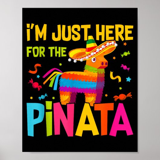 I'm Just Here For The Nata Funny Mexican Party Poster (Voorkant)