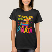 I'm Just Here For The Nata Funny Mexican Party  T-shirt (Voorkant)