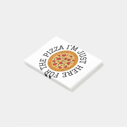 I'M JUST HERE FOR THE PIZZA POST-IT® NOTES (Schuin)