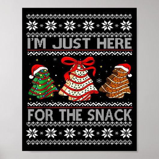 I'm Just Here For The Snack Christmas Cakes Debbie Poster (Voorkant)