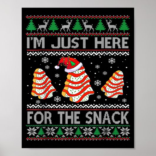 I'm Just Here For The Snack Christmas Cakes Debbie Poster (Voorkant)