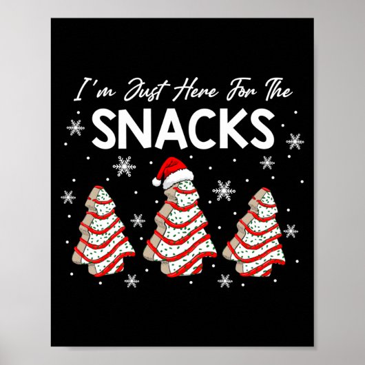 I'm Just Here For The Snacks Christmas Cakes Debbi Poster (Voorkant)