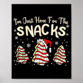 I'm Just Here For The Snacks Christmas Cakes Debbi Poster (Voorkant)