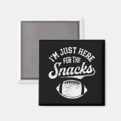 I'm Just Here For The Snacks Funny Fantasy Footbal Magneet (Voorkant / Achterkant)