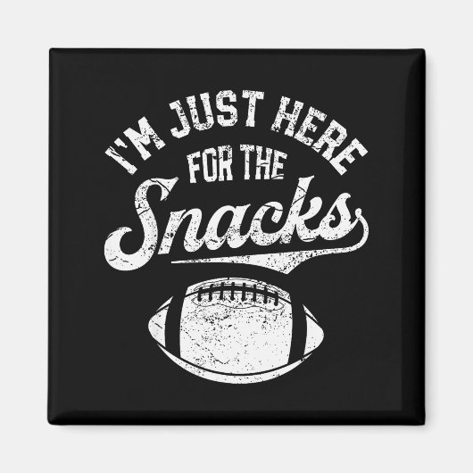 I'm Just Here For The Snacks Funny Fantasy Footbal Magneet (Voorkant)