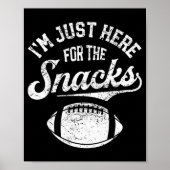 I'm Just Here For The Snacks Funny Fantasy Footbal Poster (Voorkant)