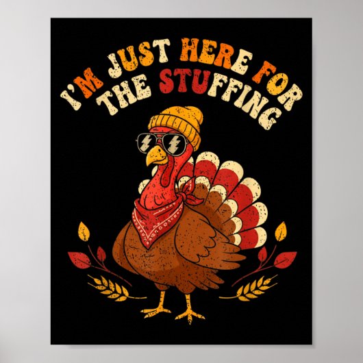 I'm Just Here For The Stuffing Thanksgiving Love  Poster (Voorkant)
