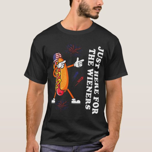 I'm Just Here For The Wieners Funny 4th Of July  T-shirt (Voorkant)