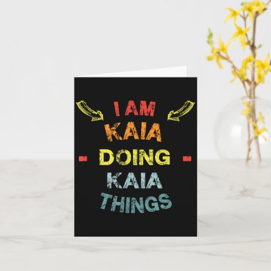 I'm Kaia Doing Kaia Things Cool Funny Christmas Gi Kaart (Gele Bloem)