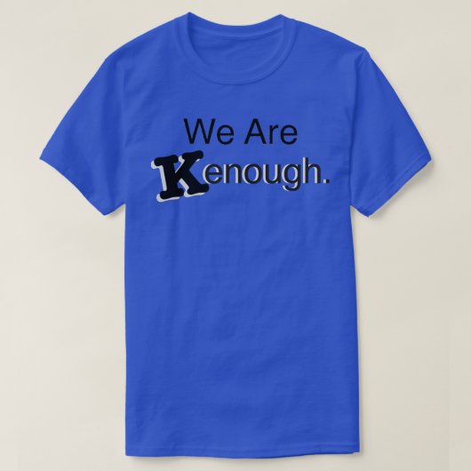 Im kenough font 1 t-shirt (Design voorkant)