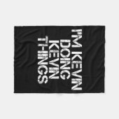I'm Kevin Doing Kevin Things Shirt Funny Christmas Fleece Deken (Voorkant (Horizontaal))