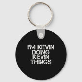 I'm Kevin Doing Kevin Things Shirt Funny Christmas Sleutelhanger (Voorkant)