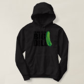 I'm Kind of a Big Dill pickle funny food pun 133 Hoodie (Design voorkant)