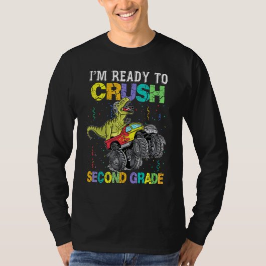 Im klaar om de 2e gradenmonster Truck Dinosaur uit T-shirt (Voorkant)