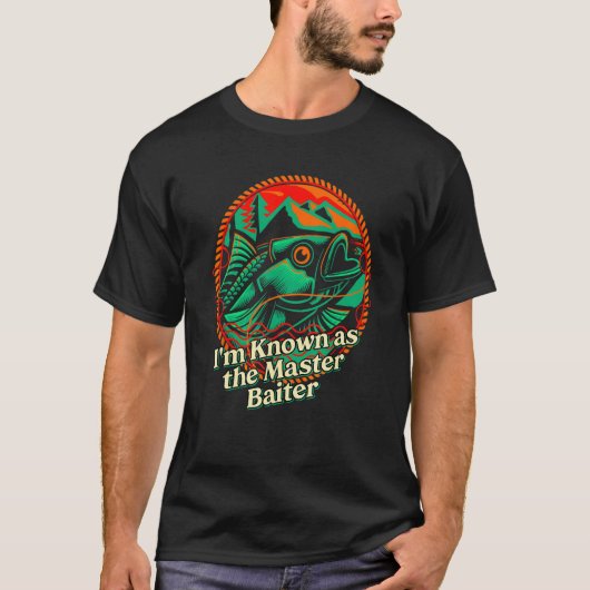 Im Known as the Master Baiter  Fishing Humor Fishe T-shirt (Voorkant)