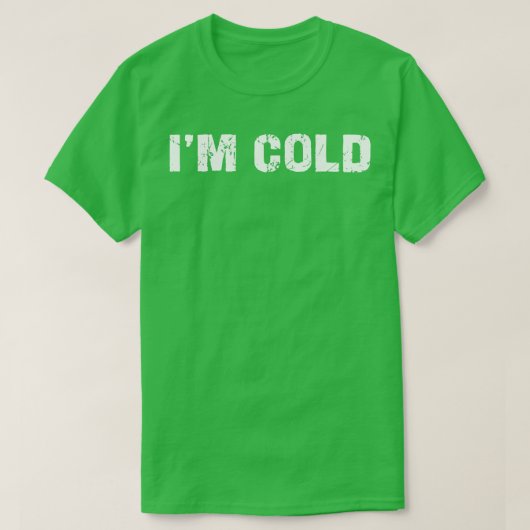 IM koud 1 T-shirt (Design voorkant)