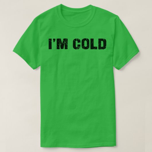 IM koud T-shirt (Design voorkant)