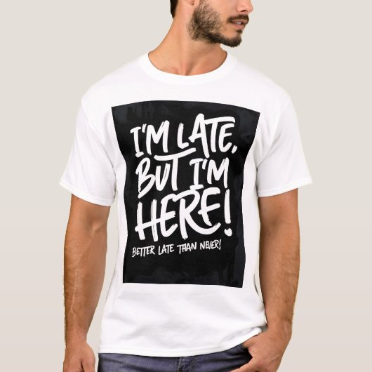 Im laat T-shirt (Voorkant)