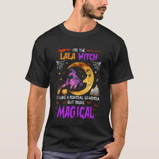 I'm Lala Witch Cute Grandma Magical Halloween T-shirt (Voorkant)