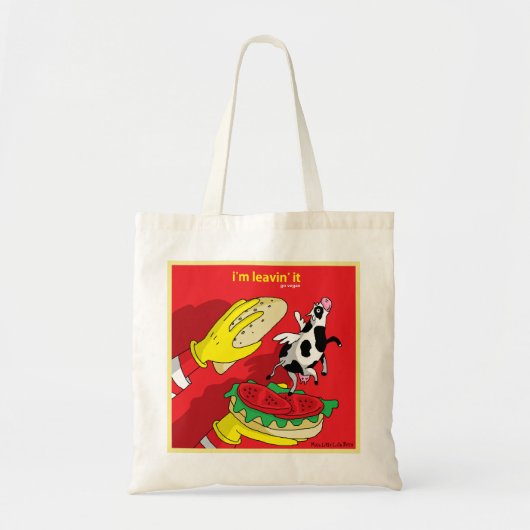 I'm Leavin' It - Go Vegan Tote Bag (Voorkant)