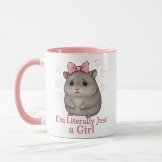 I'm Literally Just a Girl Sad Hamster Funny Girly Mok (Links)