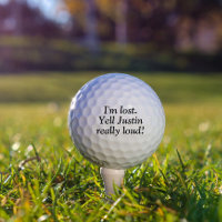I'm Lost Personalized Name Custom Golf Ball