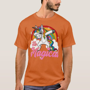 Im Magical Unicorn Cute Girly Fairy Tale Creaters T-shirt