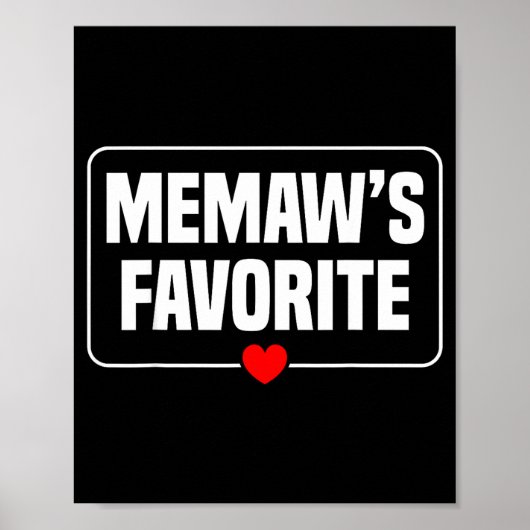I'm Memaw's Favorite Granhild Grandson Granddaught Poster (Voorkant)