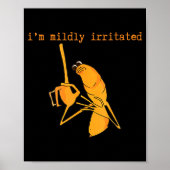 I'm Mildly Irritated Marcus The Worm Funny Marcus Poster (Voorkant)