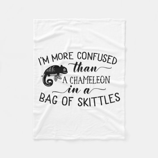 I'm More Confused Than A Chameleon In Bag Of Skitt Fleece Deken (Voorkant)