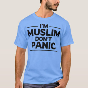 im moslim dont panic islamic art citeert 5 1 t-shirt