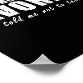 I'm Mother In Law's Favorite She Told Me Not To Te Poster (Hoek)