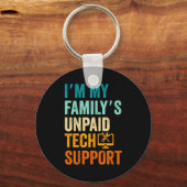 Im My Family’s Unpaid Tech Suprt It Engineer Compu Sleutelhanger (Voorkant)