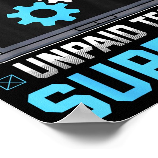 I'm My Family's Unpaid Tech Suprt Funny Computer E Poster (Hoek)